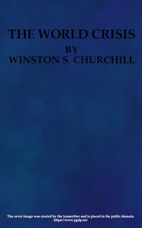 The World Crisis, Volume 1 (of 6)