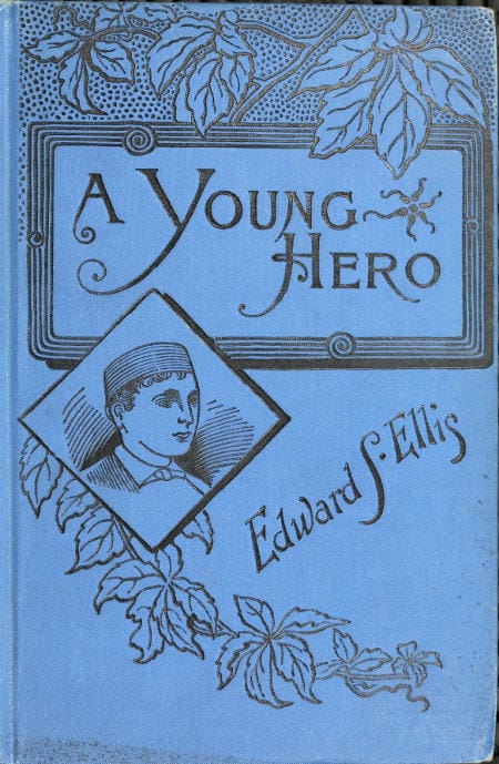 A Young Hero; Or, Fighting to Win