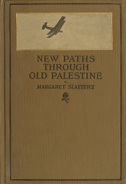 New Paths through Old Palestine
