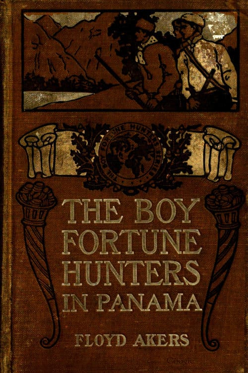 The Boy Fortune Hunters in Panama