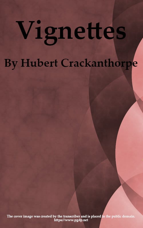 Vignettes: A Miniature Journal of Whim and Sentiment