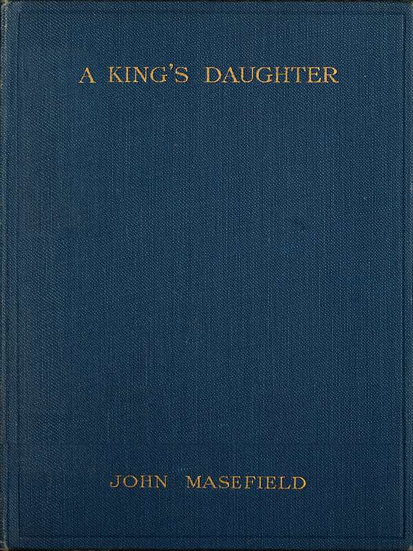 A King's Daughter: A Tragedy in Verse
