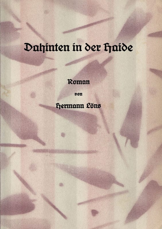 Dahinten in der Haide: Roman