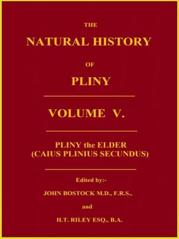 The Natural History of Pliny, Volume 5 (of 6)