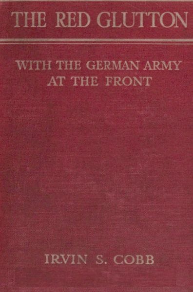 The Red Glutton: With the German Army at the Front