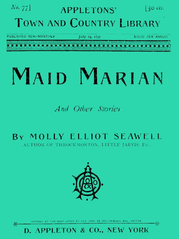 Maid Marian, and Other Stories