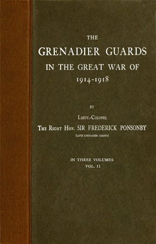 The Grenadier Guards in the Great War of 1914-1918, Vol. 2 of 3