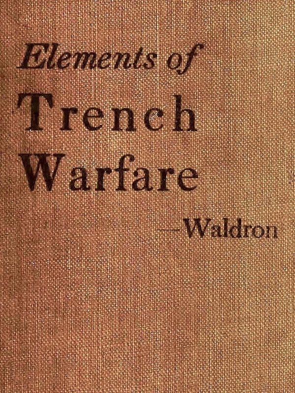 Elements of Trench Warfare