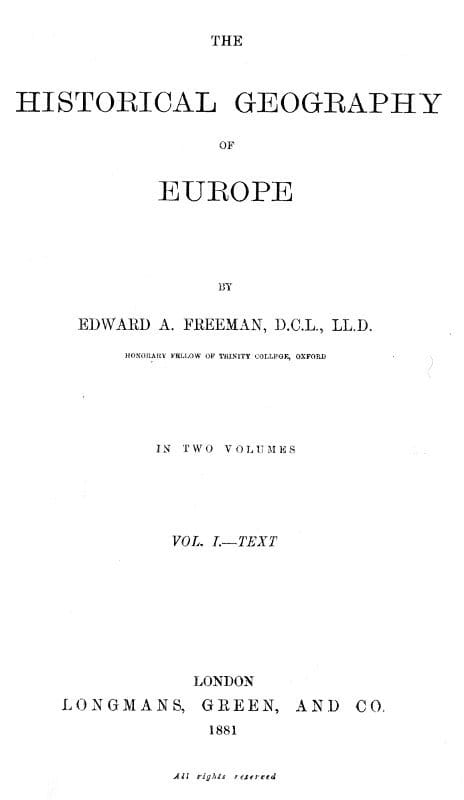 The Historical Geography of Europe, Vol. I, Text