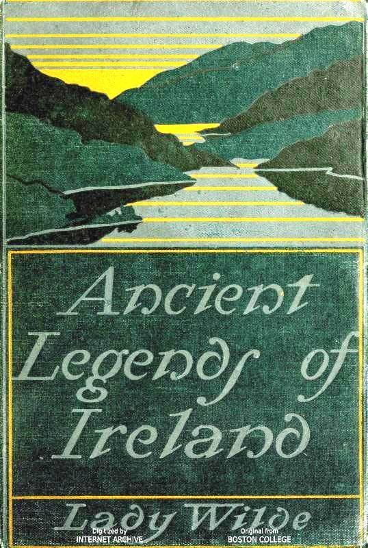 Ancient legends, Mystic Charms & Superstitions of Ireland