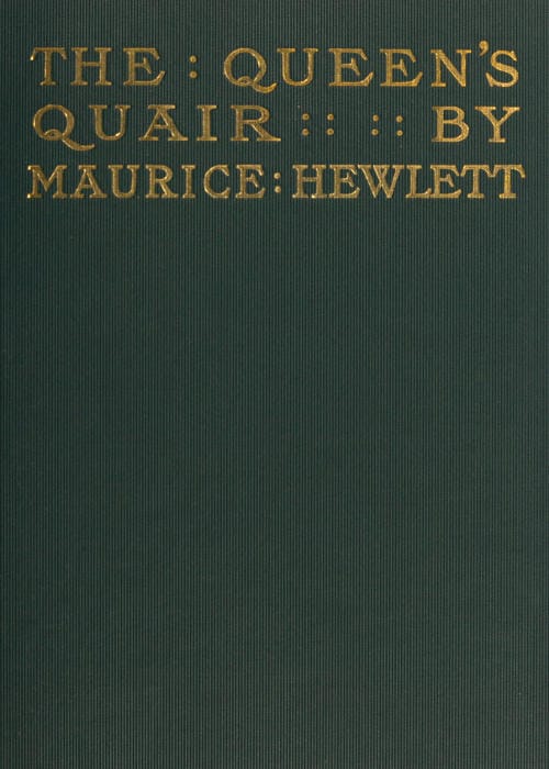 The Queen's Quair; or, The Six Years' Tragedy