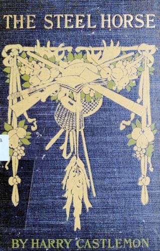 The Steel Horse: The Rambles of a Bicycle