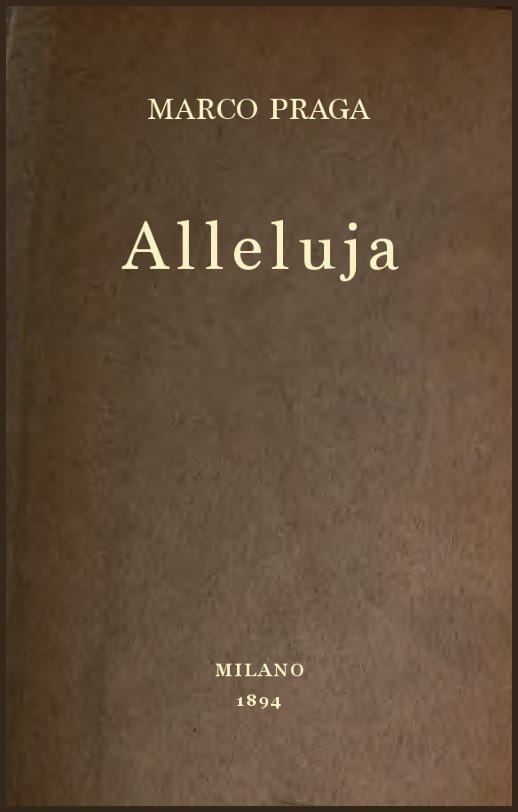 Alleluja: dramma in tre atti