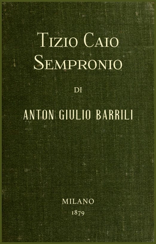 Tizio Caio Sempronio: Storia mezzo romana
