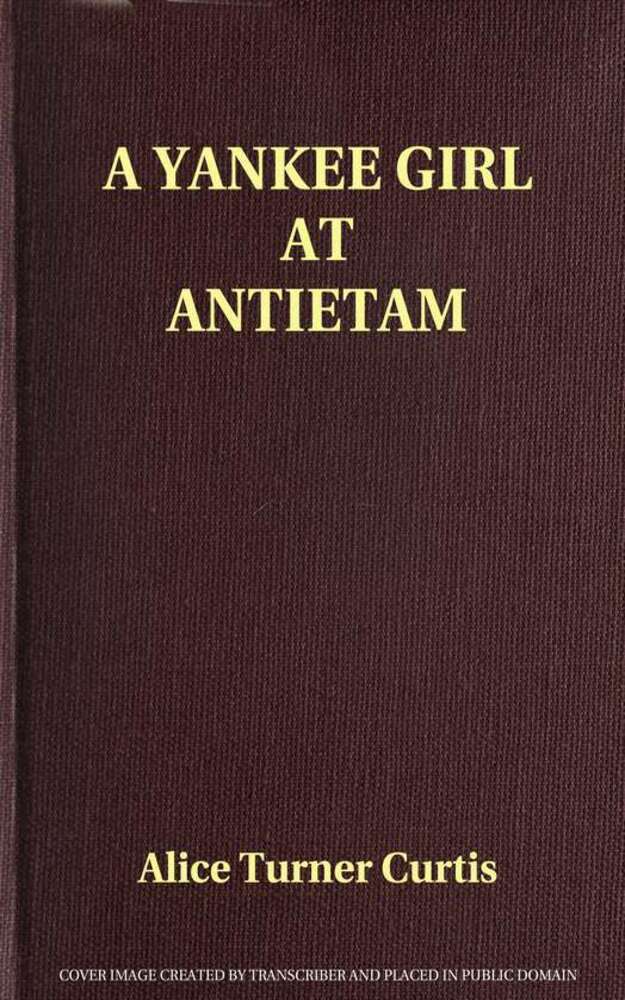 A Yankee Girl at Antietam