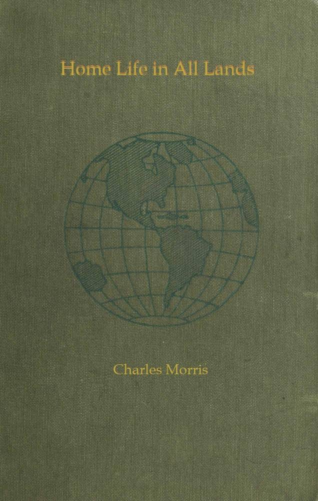 Home Life in All Lands—Book III—Animal Friends and Helpers