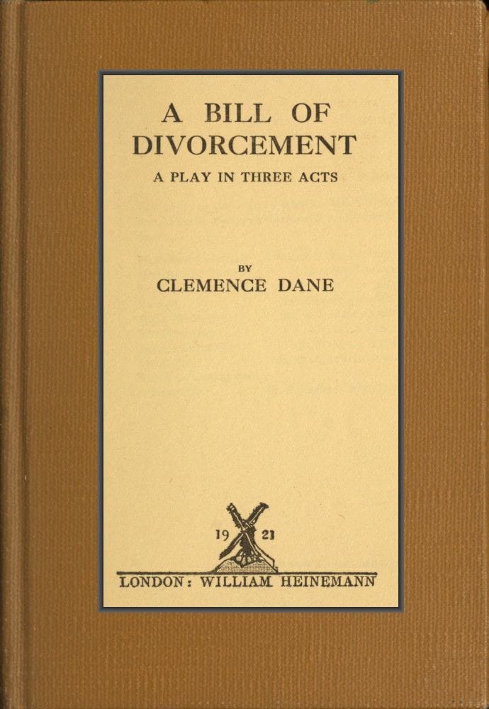 A Bill of Divorcement: A Play in Three Acts