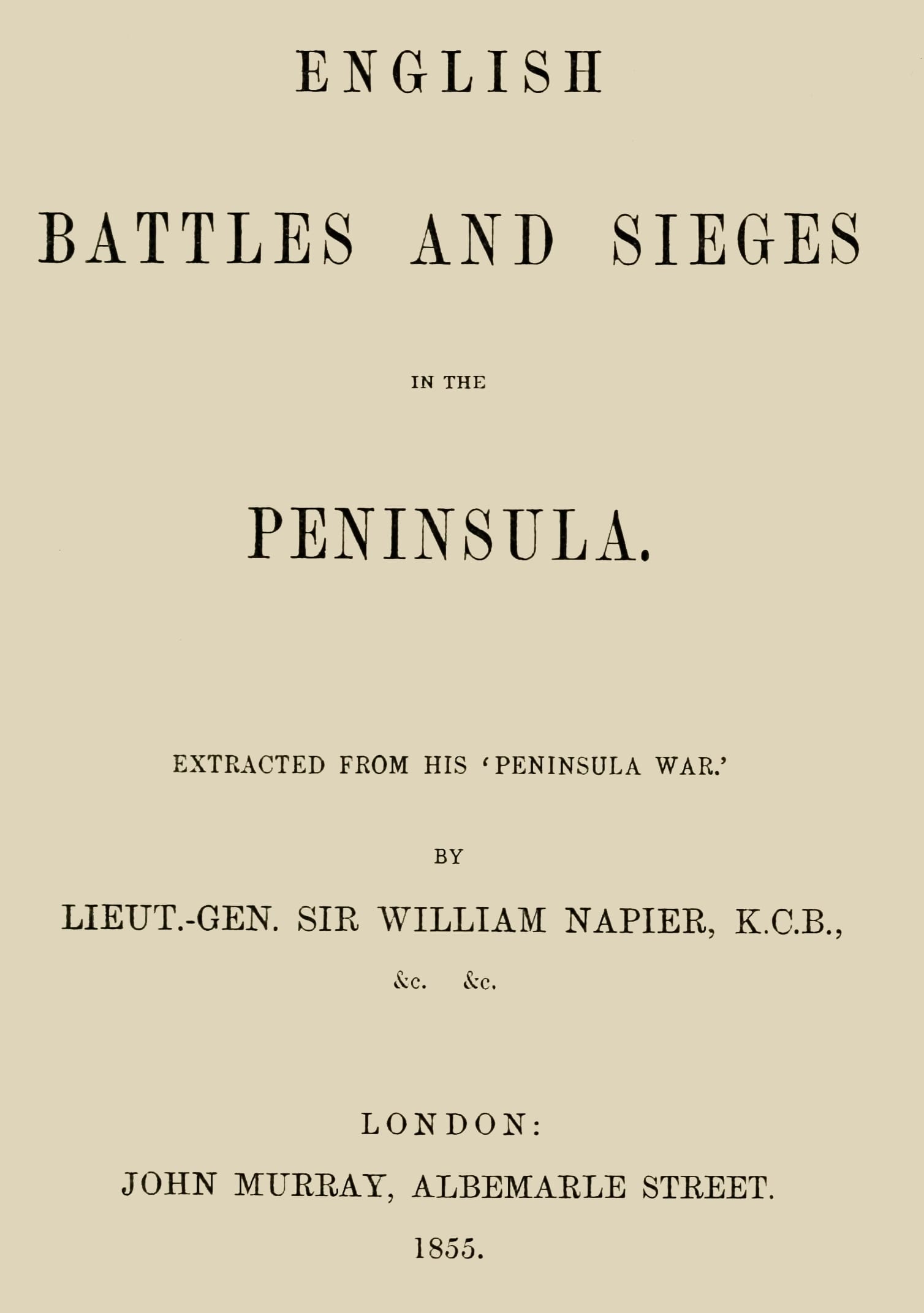 English Battles and Sieges in the Peninsula.