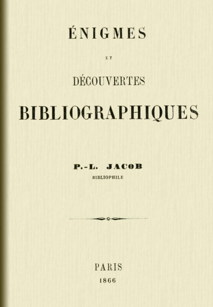 Énigmes et découvertes bibliographiques