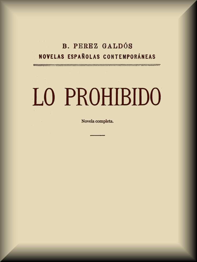 Lo prohibido (novela completa)