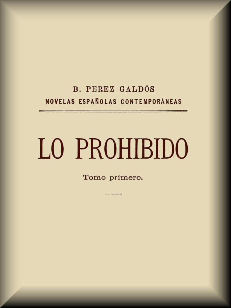 Lo prohibido (tomo 1 de 2)