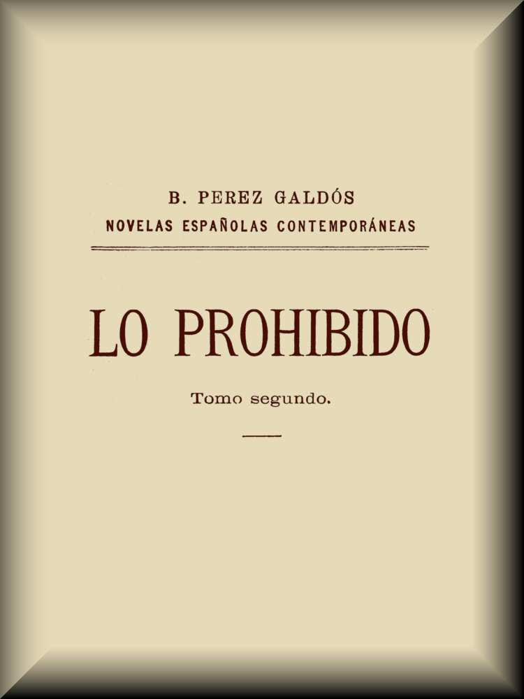 Lo prohibido (tomo 2 de 2)