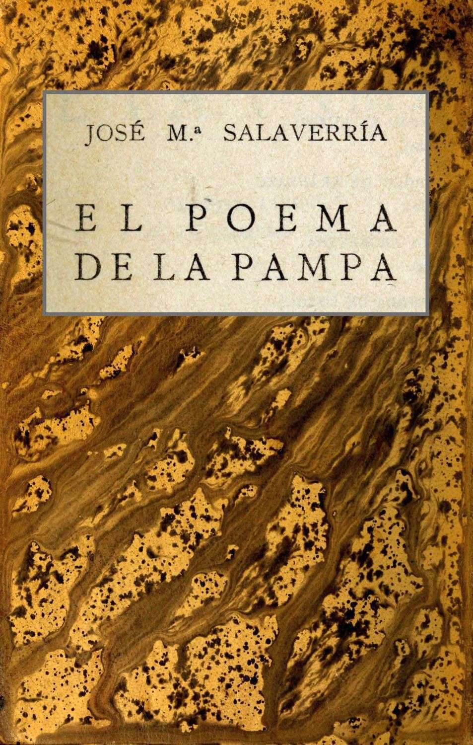 El poema de la Pampa: "Martín Fierro" y el criollismo español