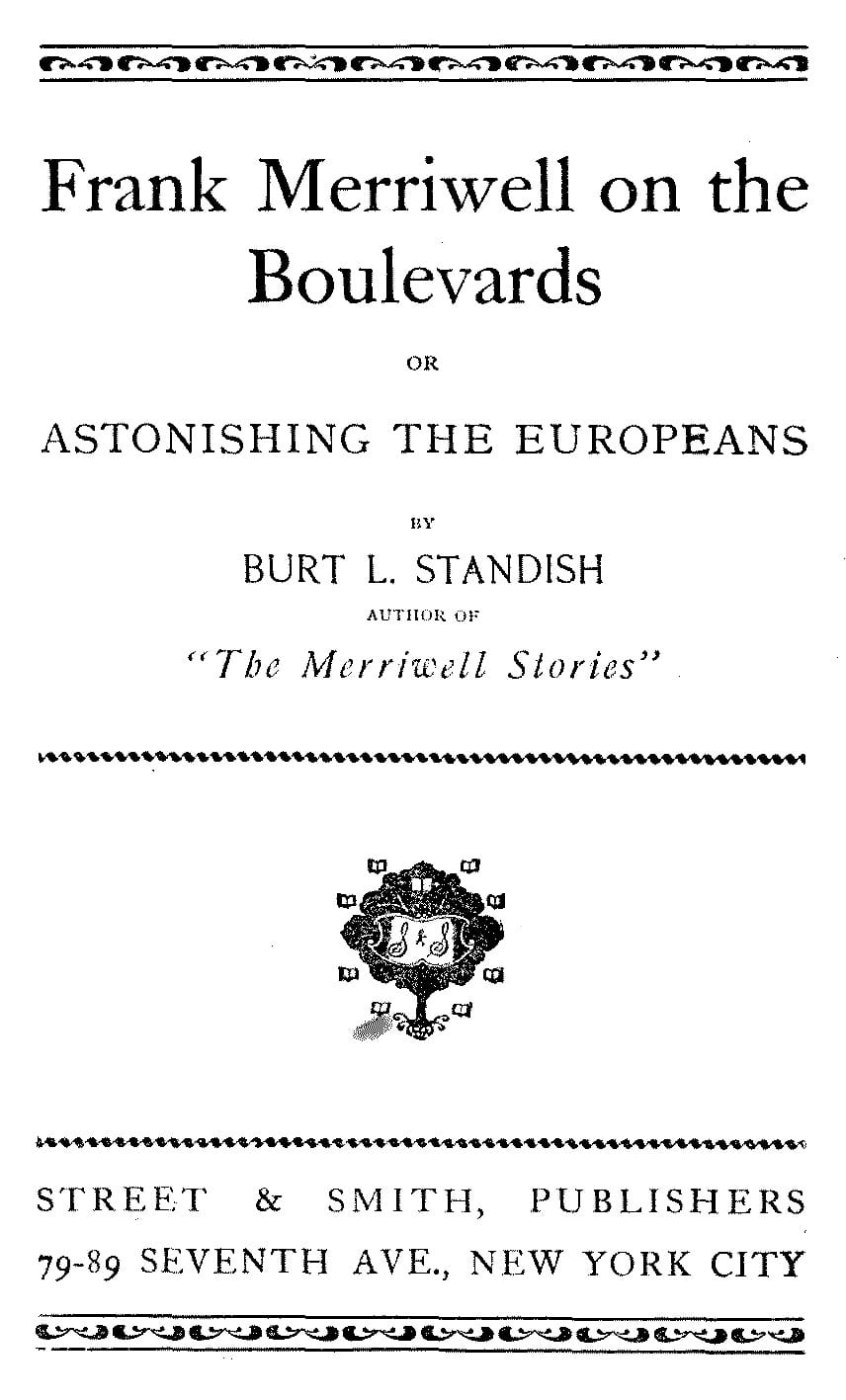 Frank Merriwell on the Boulevards; Or, Astonishing the Europeans