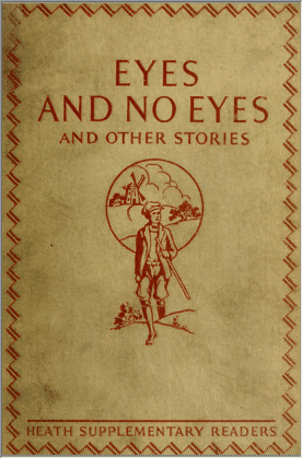 Eyes and No Eyes, and Other Stories