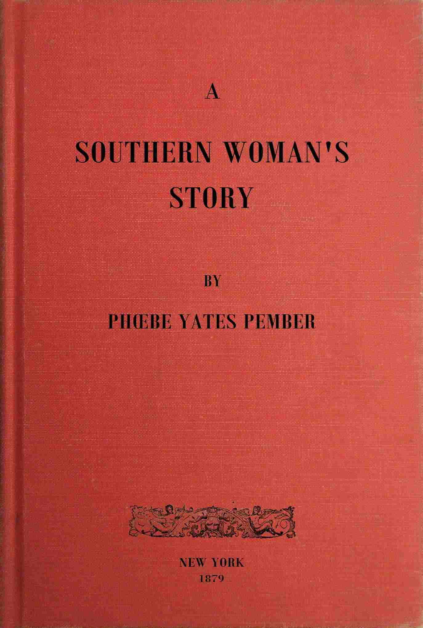 A Southern Woman's Story