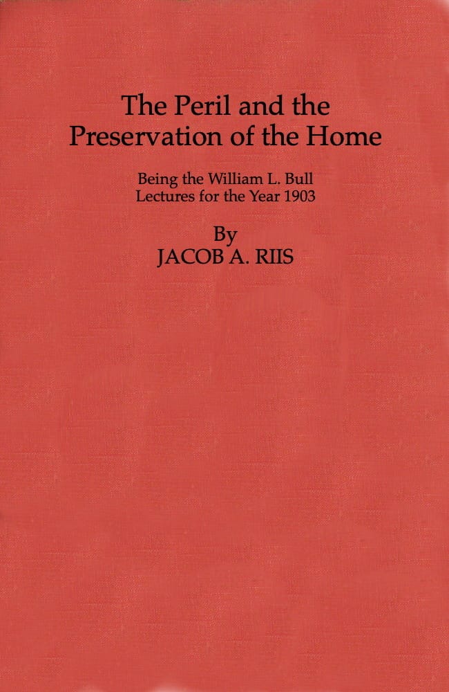 The Peril and the Preservation of the Home