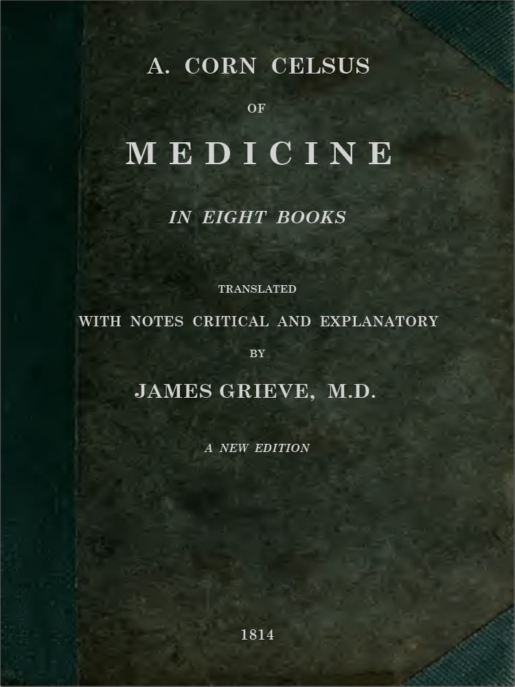 Of Medicine, in Eight Books