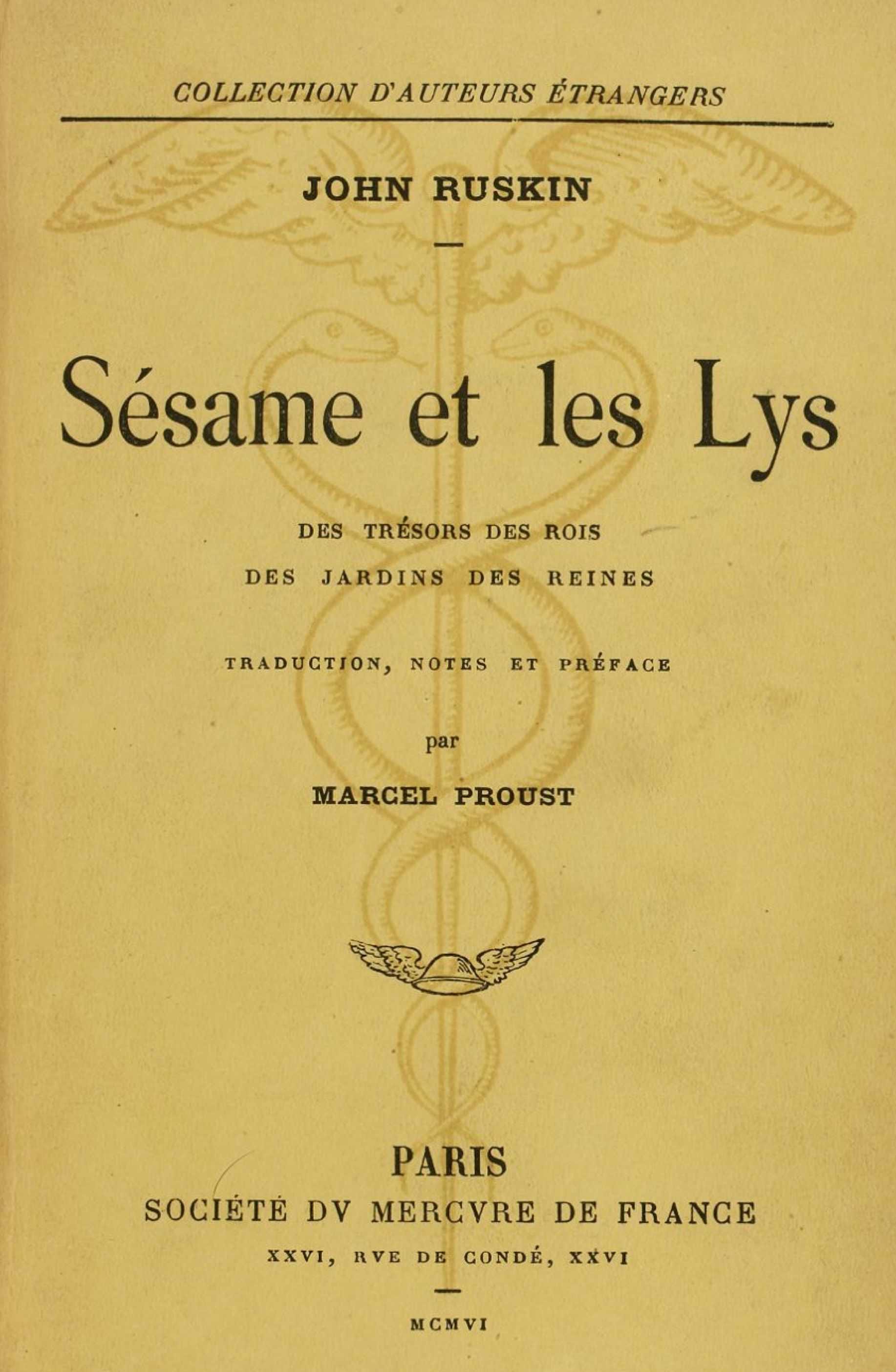 Sésame et les lys: des trésors des rois, des jardins des reines