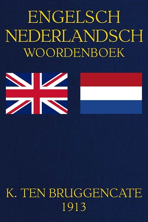 Engelsch woordenboek. Eerste deel: Engelsch-Nederlandsch