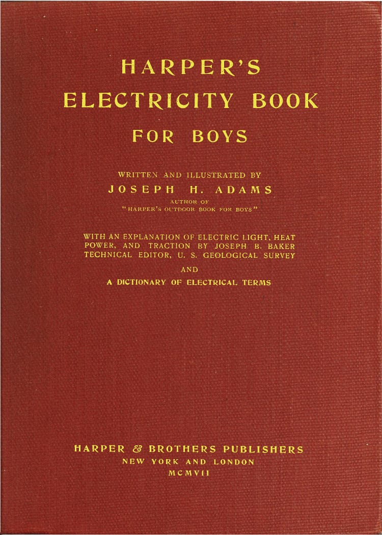 Harper's Electricity Book for Boys
