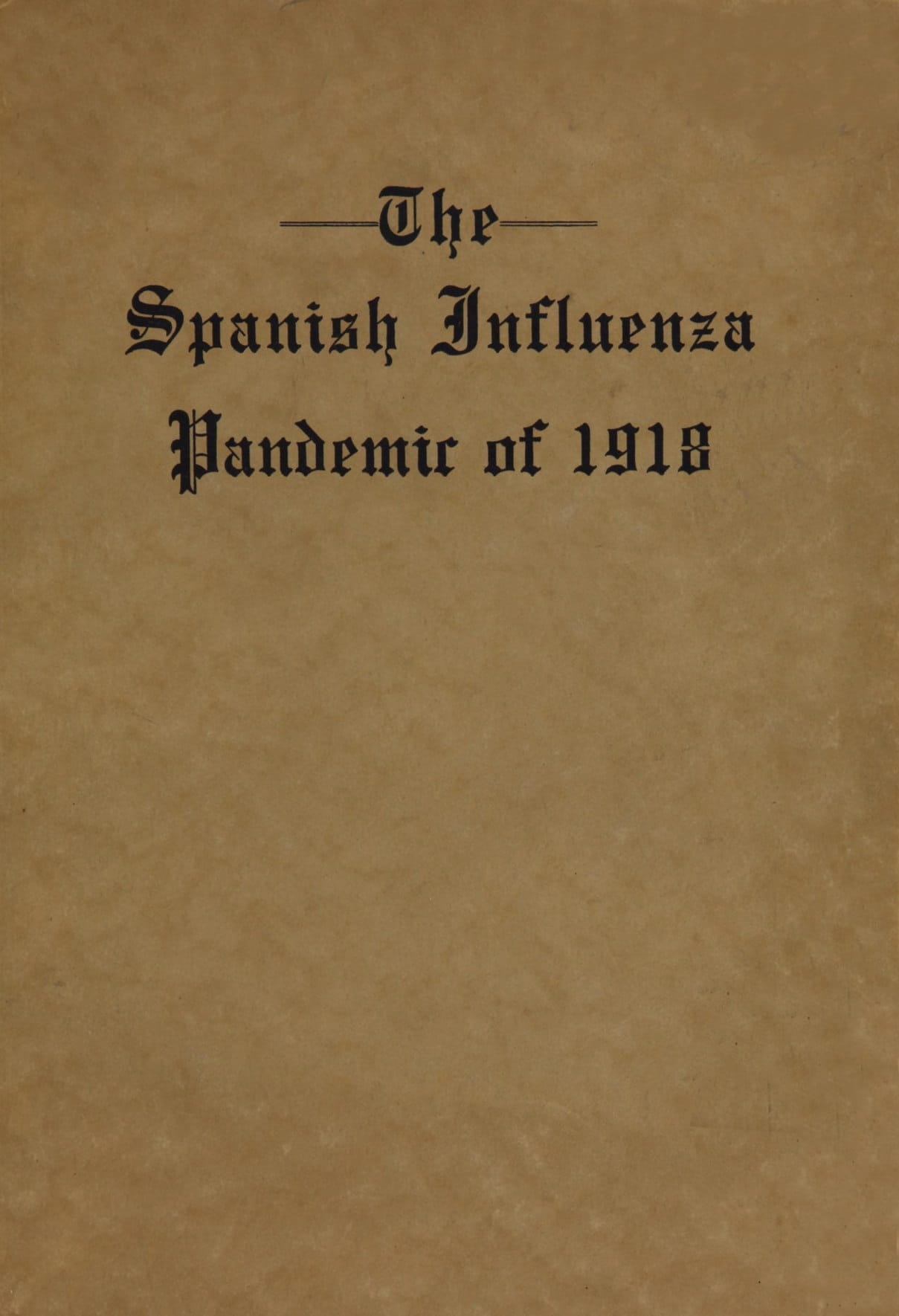 The Spanish Influenza Pandemic of 1918