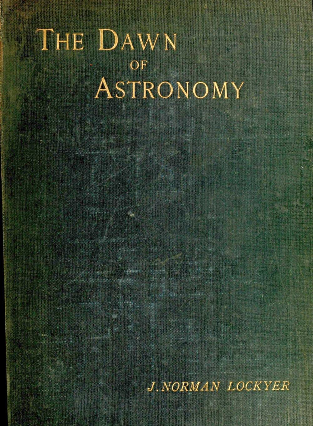 The dawn of astronomy