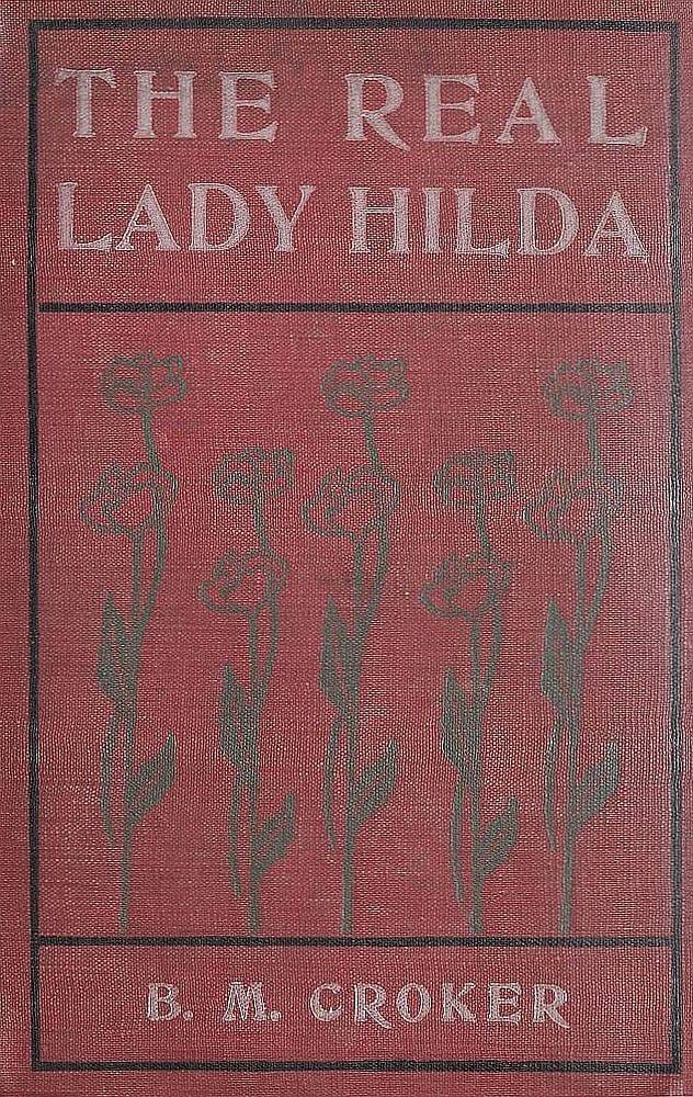 The Real Lady Hilda: A Sketch