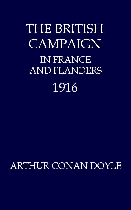 The British Campaign in France and Flanders, 1916