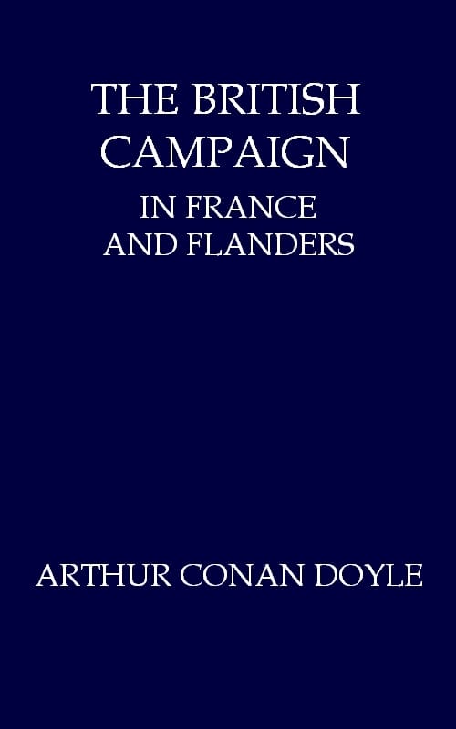 The British Campaign in France and Flanders—July to November, 1918