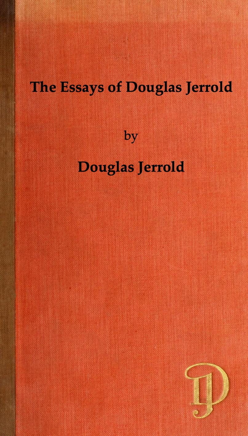 The Essays of Douglas Jerrold