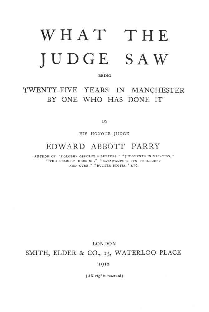 What the Judge Saw: Being Twenty-Five Years in Manchester