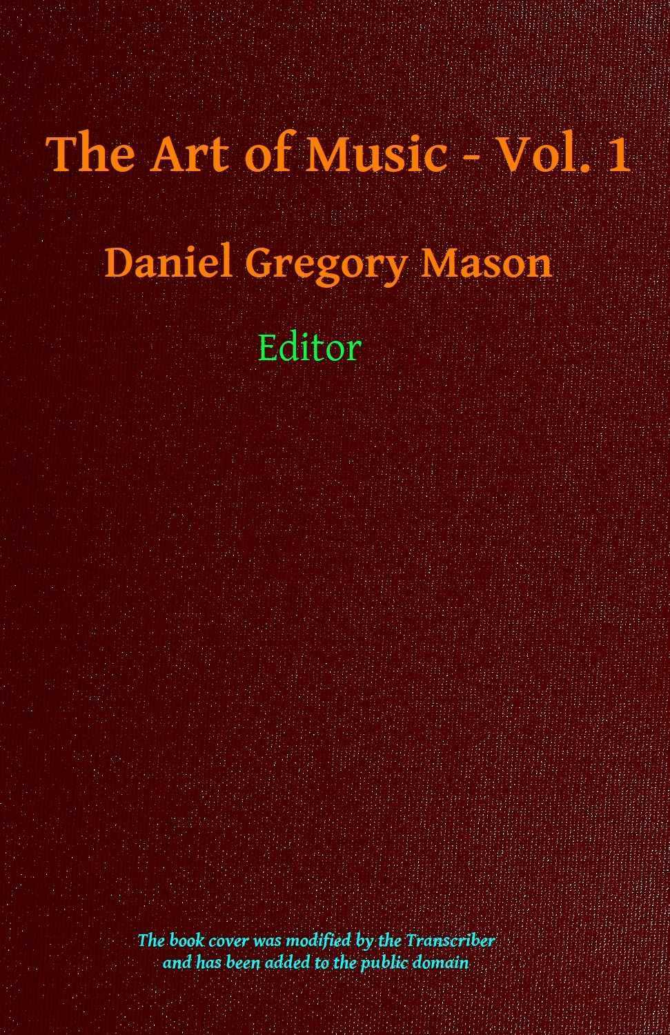 The art of music. Vol. 01 (of 14) :  The pre-Classic periods