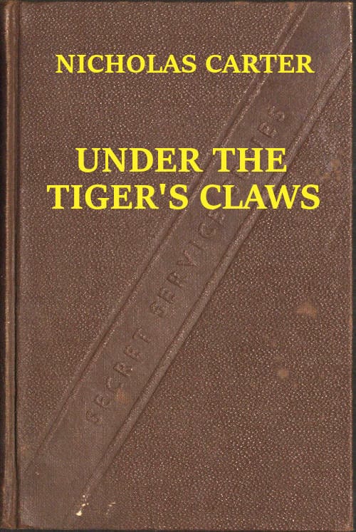 Under the Tiger's Claws; Or, A Struggle for the Right