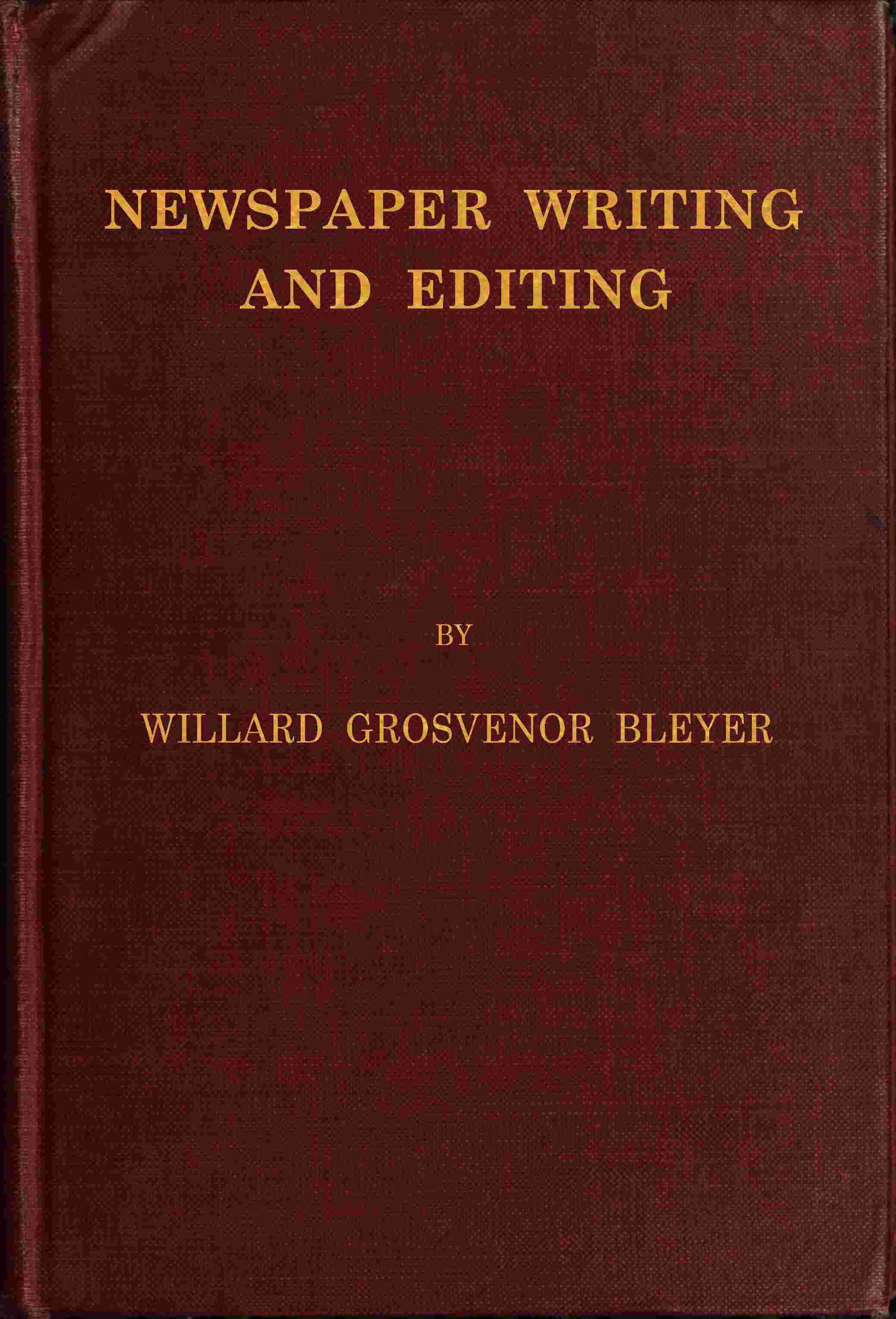 Newspaper Writing and Editing