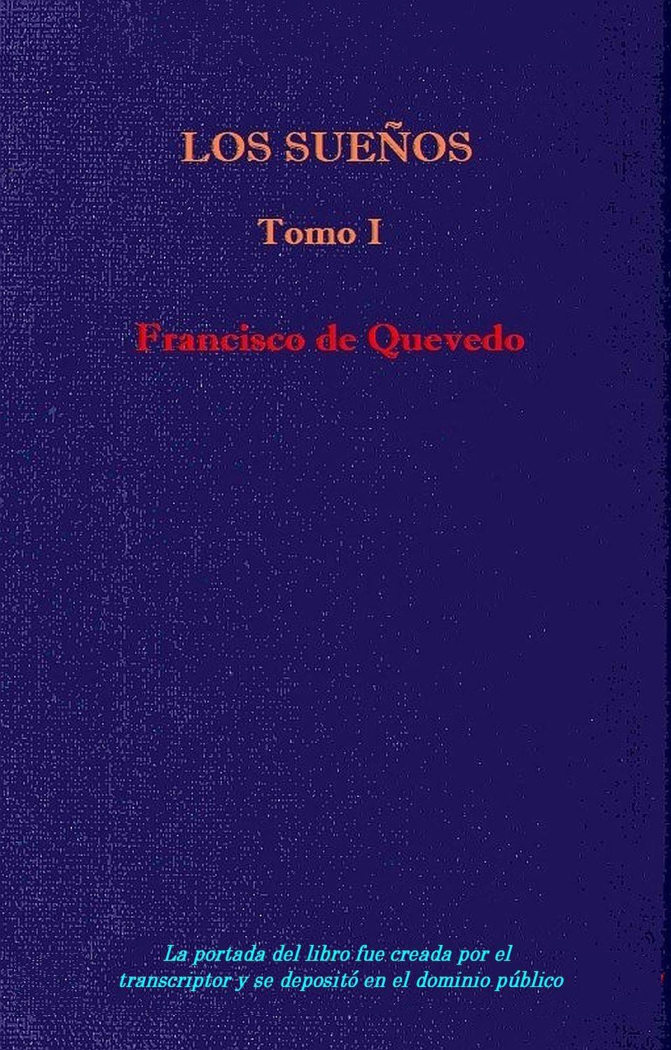 Los Sueños, Volume I