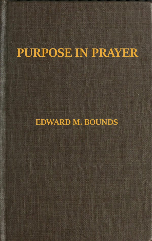 Purpose in Prayer