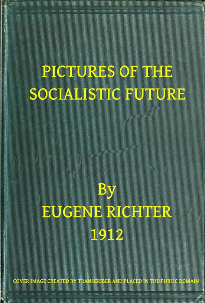 Pictures of the Socialistic Future