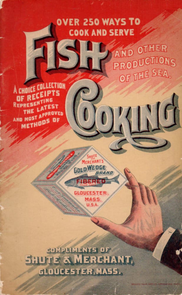 Over 250 Ways to Cook and Serve Fish and Other Productions of the Sea