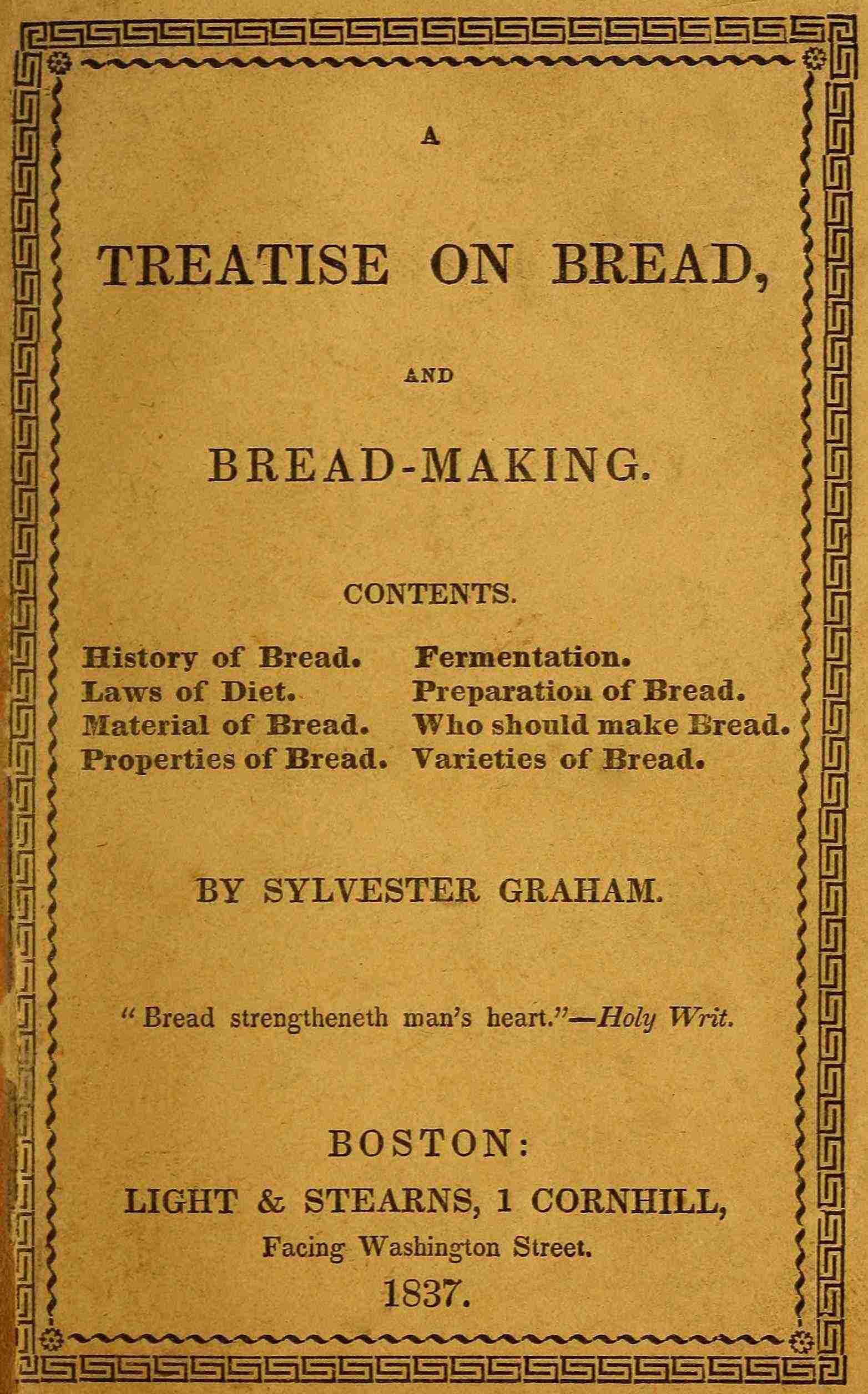 A Treatise on Bread, and Bread-making